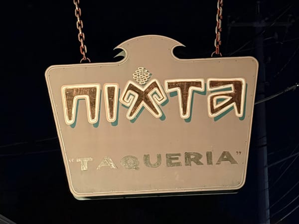 AUSTIN RESTAURANT REVIEW: Nixta Taqueria